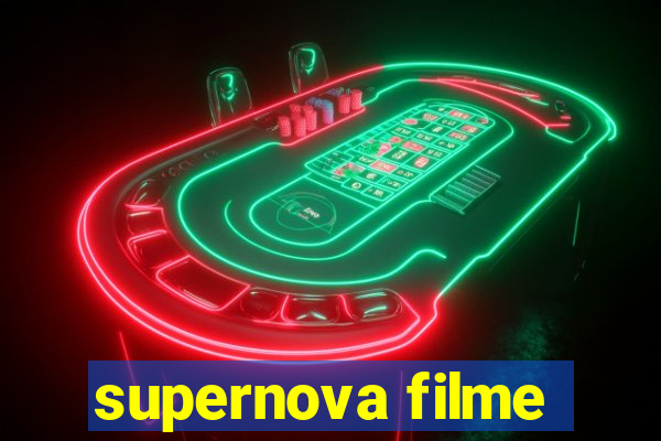 supernova filme